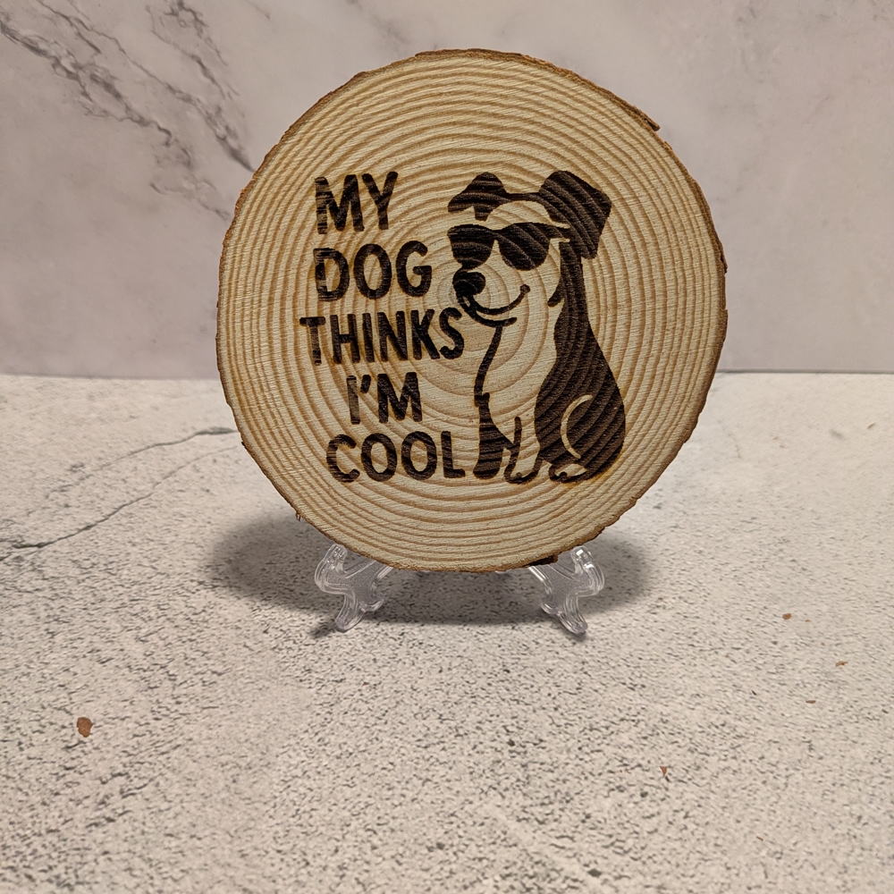 Cool Dog Engraved Wooden Plaque